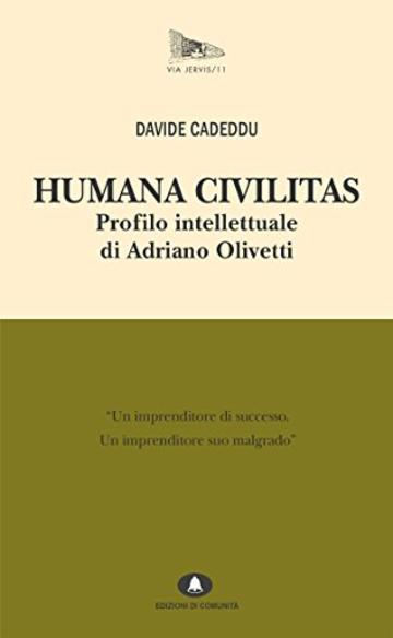 Humana Civilitas. Profilo intellettuale di AO